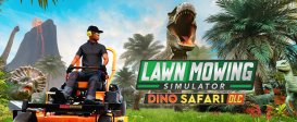 Lawn Mowing Simulator: Dino Safari