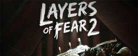 Layers of Fear 2 (2019)