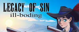Legacy of Sin: Ill-Boding