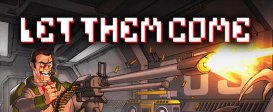 Let Them Come