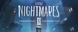 Little Nightmares II