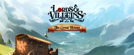 Lords and Villeins: The Great Houses Edition