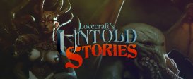 Lovecraft's Untold Stories