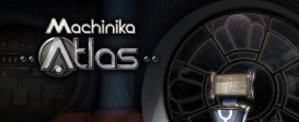 Machinika: Atlas