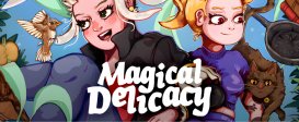 Magical Delicacy