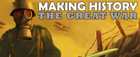 Making History: The World Wars