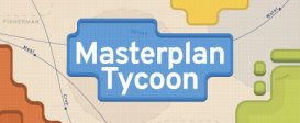 Masterplan Tycoon