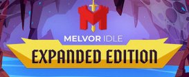 Melvor Idle: Expanded Edition