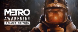 Metro Awakening Deluxe Edition
