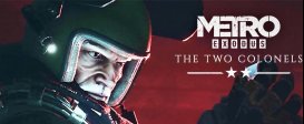 Metro Exodus - The Two Colonels