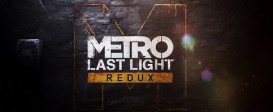 Metro: Last Light Redux