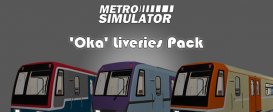 Metro Simulator - 'Oka' Liveries Pack