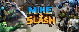 Mine & Slash