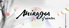 Mirages of Winter