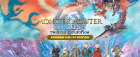 Monster Hunter Stories 3: Twisted Reflection Premium Deluxe Edition