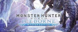 Monster Hunter World: Iceborne Master Edition