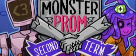 Monster Prom Second Term