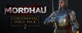 MORDHAU - Continental Voice Pack 2