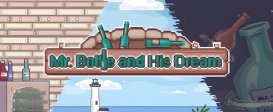 Mr.Bottle and his dream