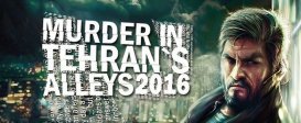 Murder In Tehran's Alleys 2016