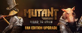 Mutant Year Zero: Road to Eden - Fan Edition Upgrade