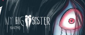 My Big Sister: Remastered