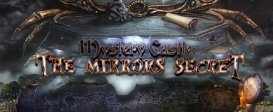 Mystery Castle: The Mirror's Secret