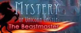 Mystery of Unicorn Castle: The Beastmaster