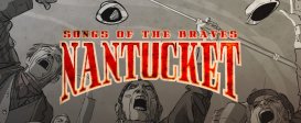 Nantucket - Songs of the Braves