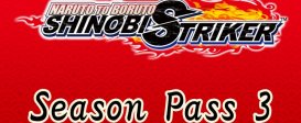 NARUTO TO BORUTO: SHINOBI STRIKER Season Pass 3