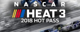 NASCAR Heat 3 - 2018 Hot Pass