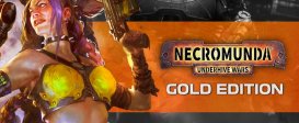Necromunda: Underhive Wars - Gold Edition