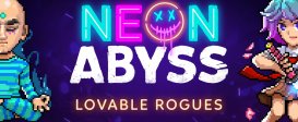 Neon Abyss - Lovable Rogues