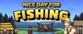 Nice Day for Fishing Epic Edition