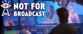 Not for Broadcast