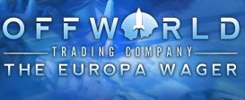 Offworld Trading Company - The Europa Wager