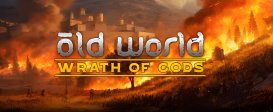 Old World - Wrath of Gods