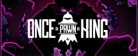 Once A Pawn A King