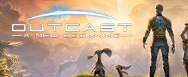 Outcast - A New Beginning