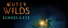 Outer Wilds - Echoes of the Eye