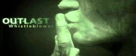 Outlast Whistleblower DLC