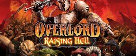 Overlord and Overlord Raising Hell