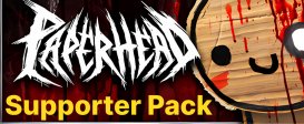 PAPERHEAD - Supporter Pack
