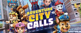 PAW Patrol The Movie: Adventure City Calls