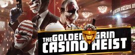 PAYDAY 2: The Golden Grin Casino Heist