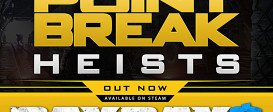 PAYDAY 2: The Point Break Heists