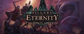 Pillars of Eternity - Champion Edition