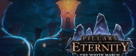 Pillars of Eternity – The White March: Part II
