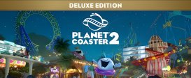 Planet Coaster 2: Deluxe Edition