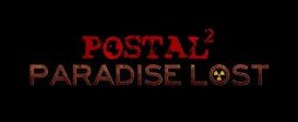POSTAL 2: Paradise Lost